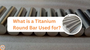 What is a Titanium Round Bar Used for?